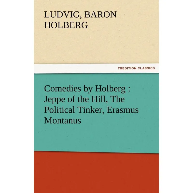 Comedies by Holberg