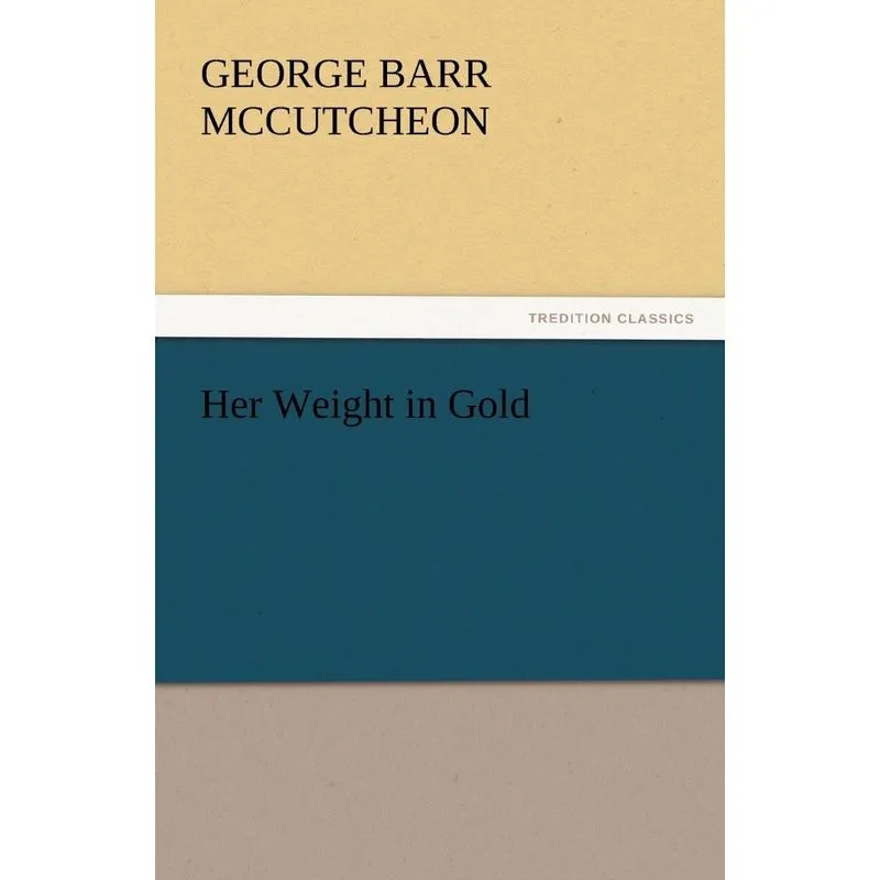 Her Weight in Gold