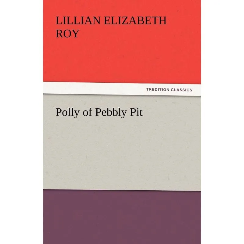 Polly of Pebbly Pit
