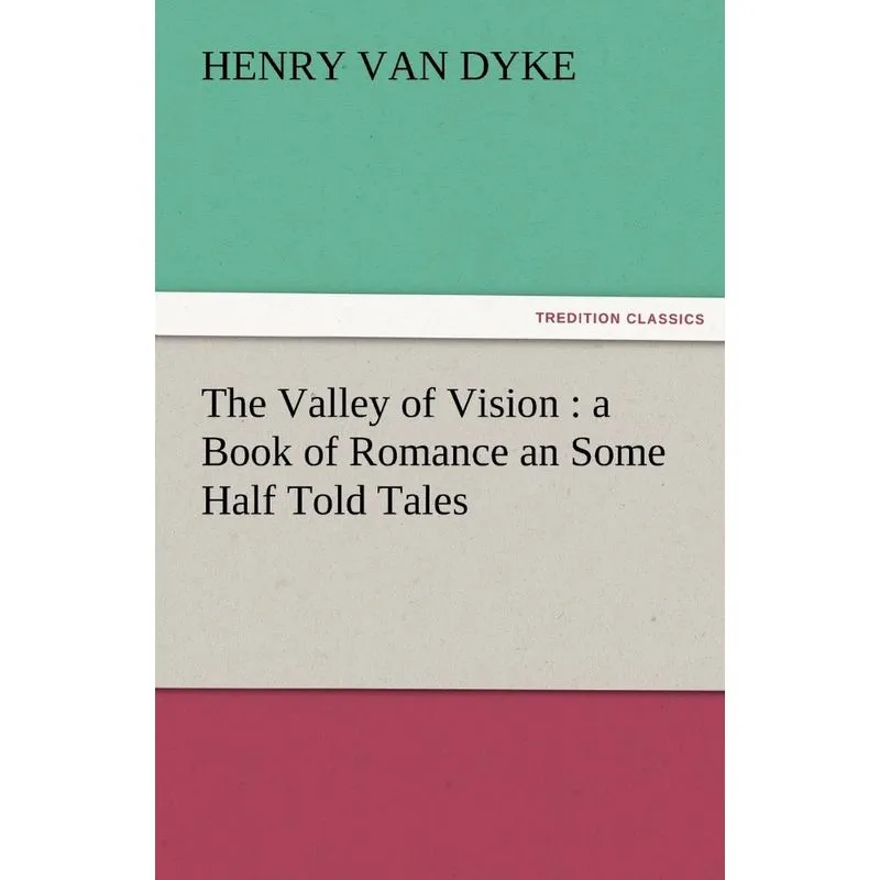 The Valley of Vision