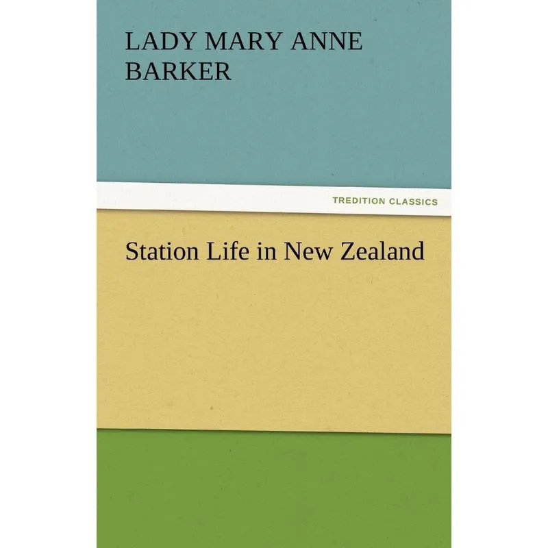 Station Life in New Zealand
