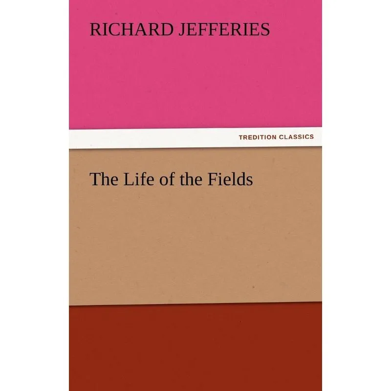 The Life of the Fields