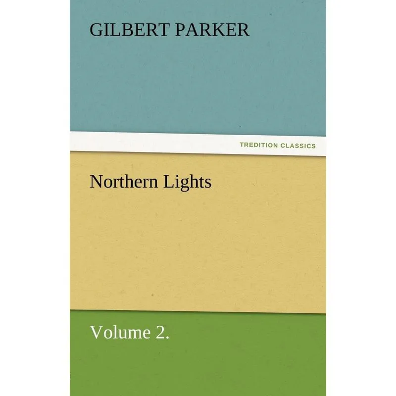 Northern Lights, Volume 2.