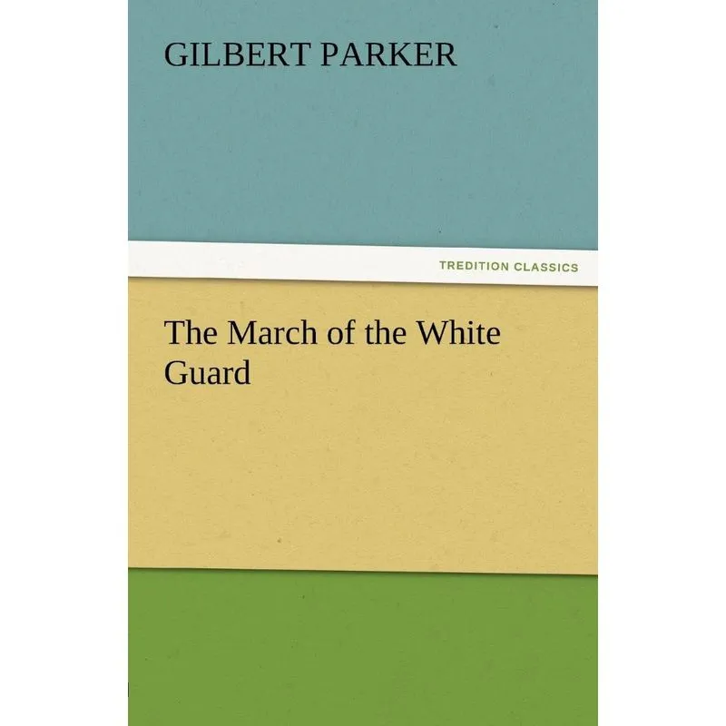 The March of the White Guard