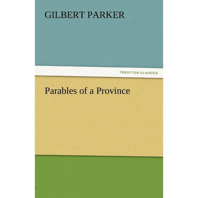 Parables of a Province