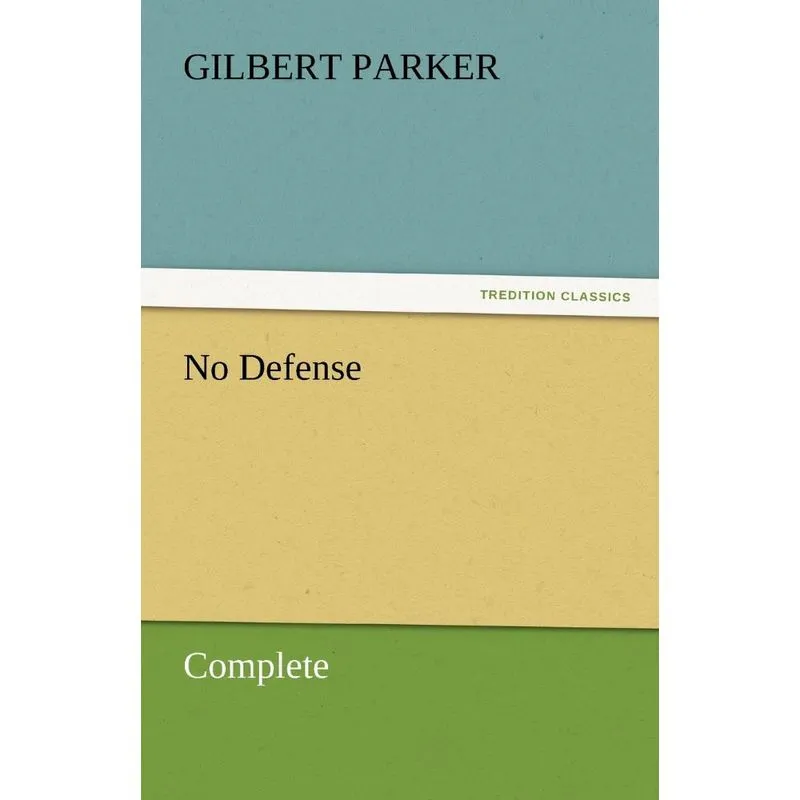 No Defense, Complete
