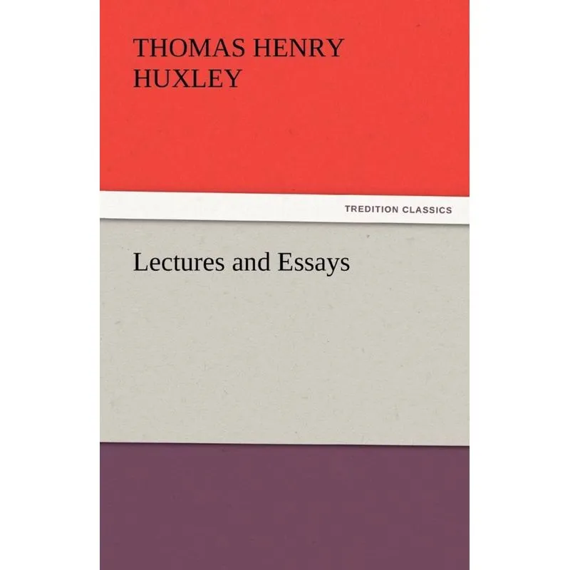 Lectures and Essays