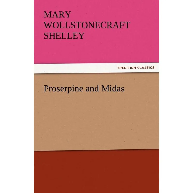 Proserpine and Midas