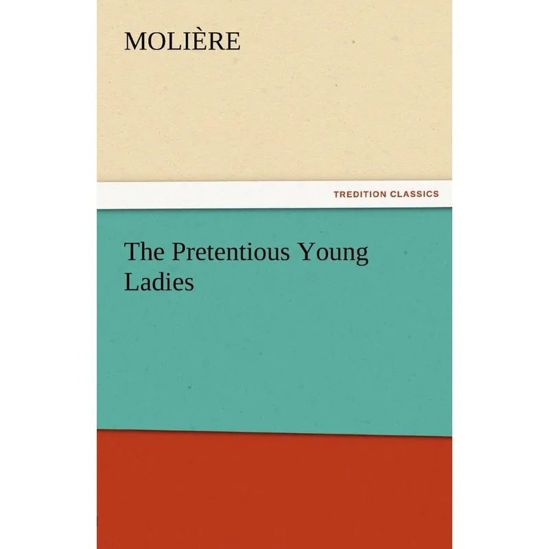 The Pretentious Young Ladies