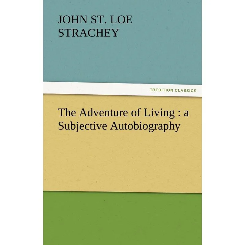 The Adventure of Living