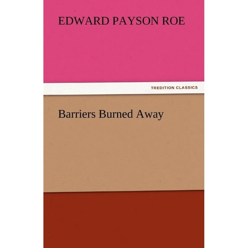 Barriers Burned Away
