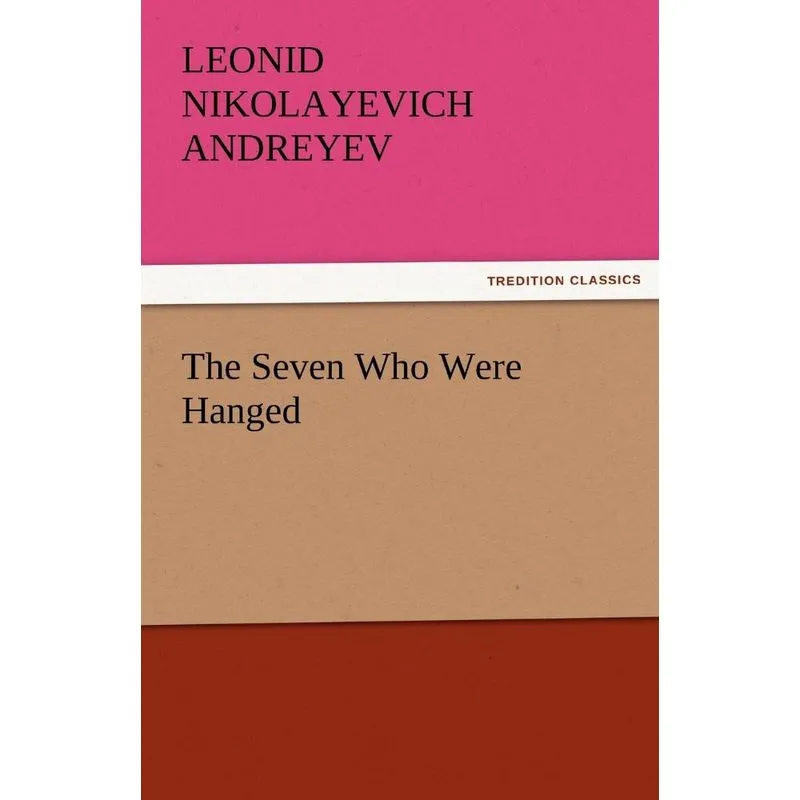 The Seven Who Were Hanged