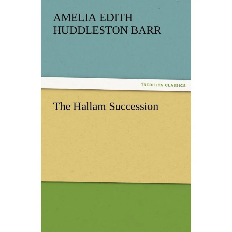 The Hallam Succession