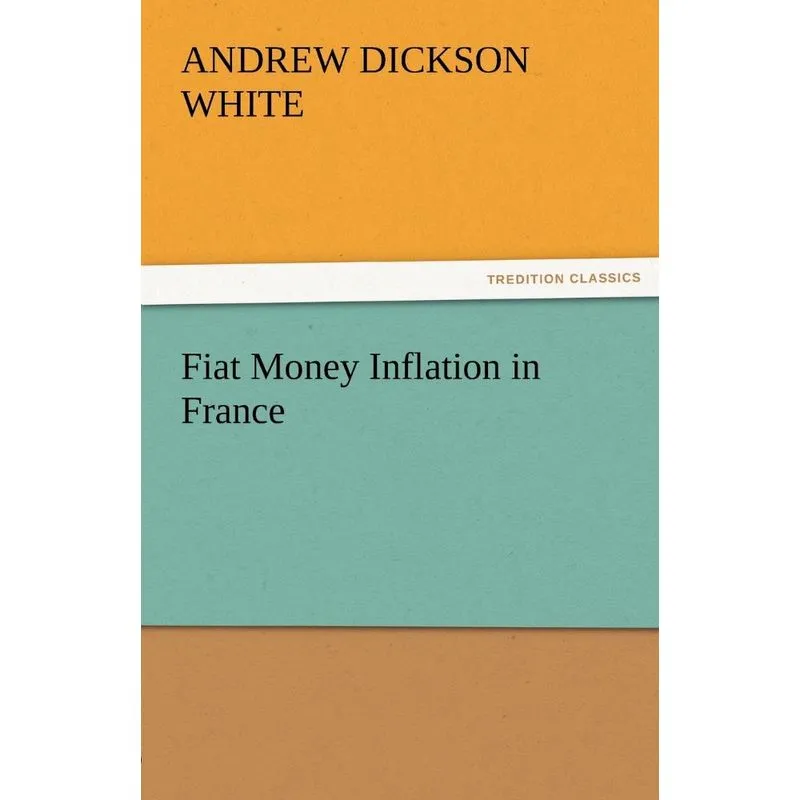 Fiat Money Inflation in France