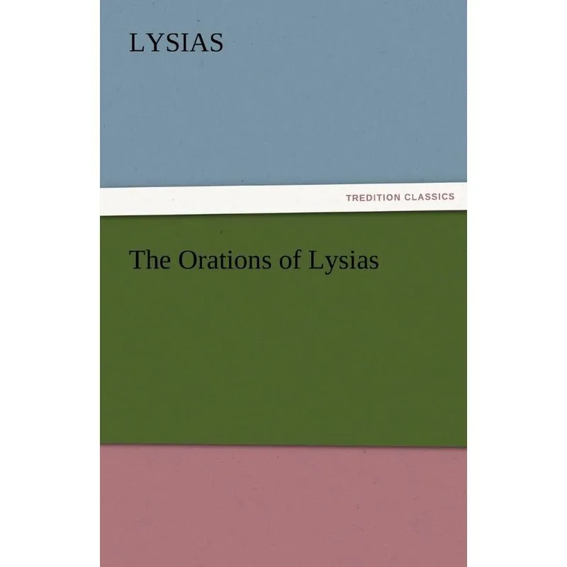 The Orations of Lysias