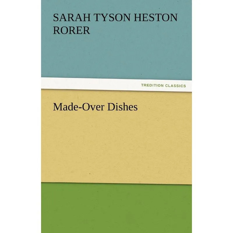 Made-Over Dishes