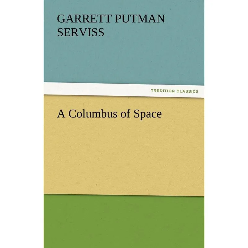 A Columbus of Space