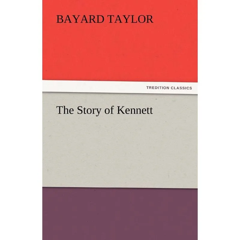 The Story of Kennett