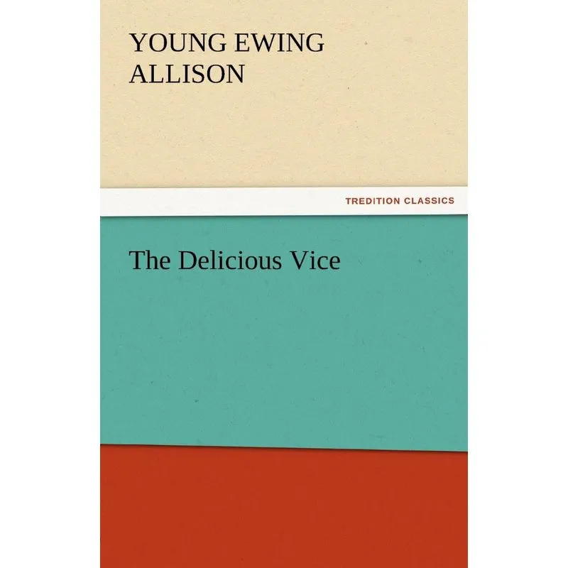 The Delicious Vice