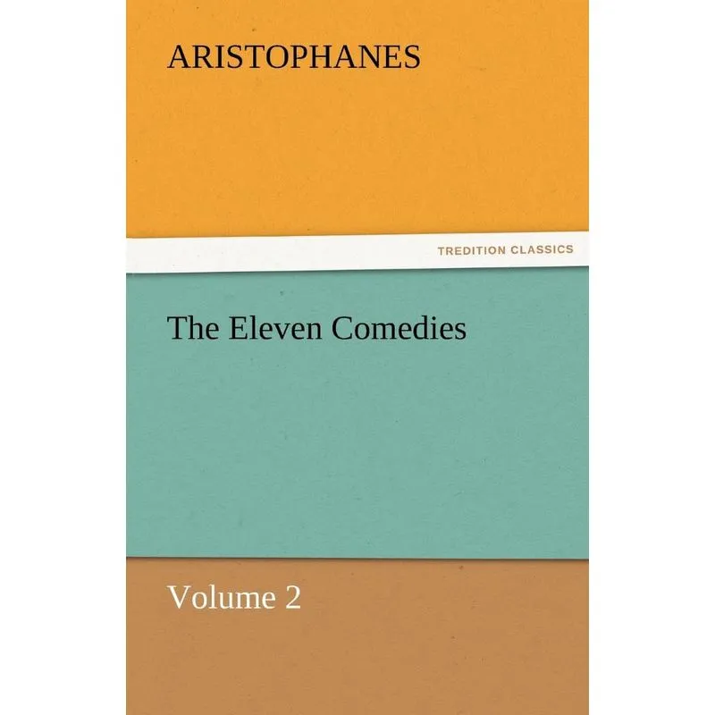 The Eleven Comedies, Volume 2