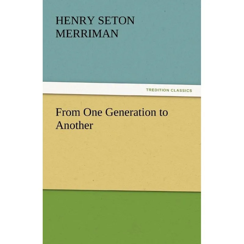 From One Generation to Another