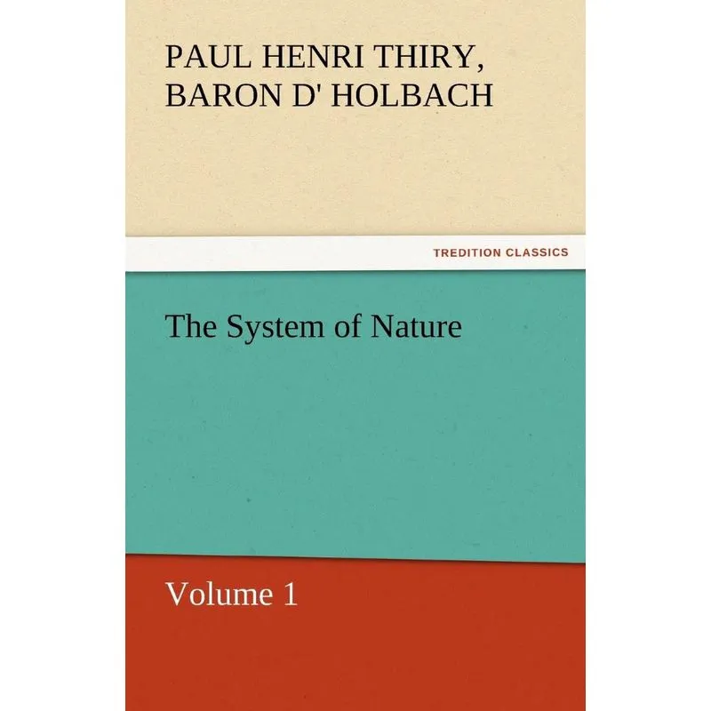 The System of Nature, Volume 1