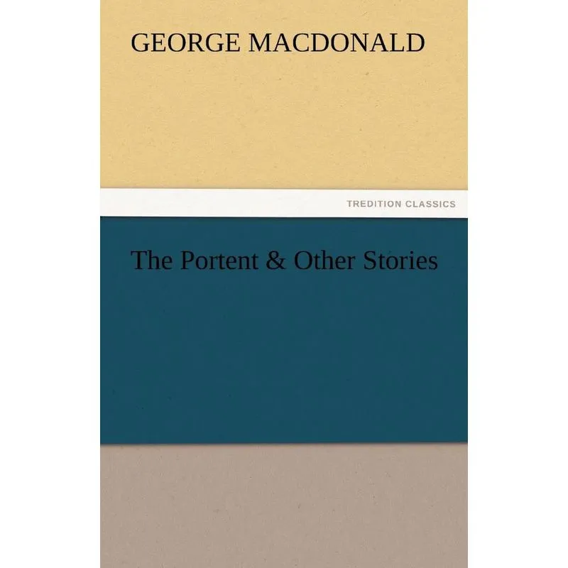 The Portent & Other Stories