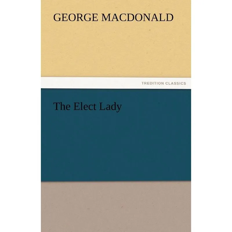 The Elect Lady