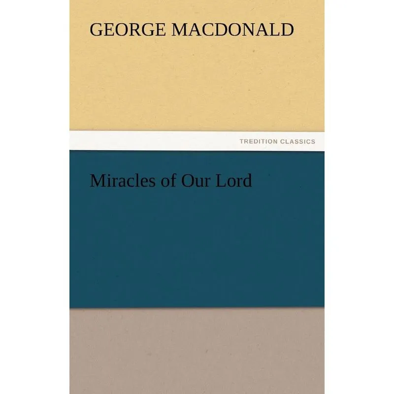 Miracles of Our Lord