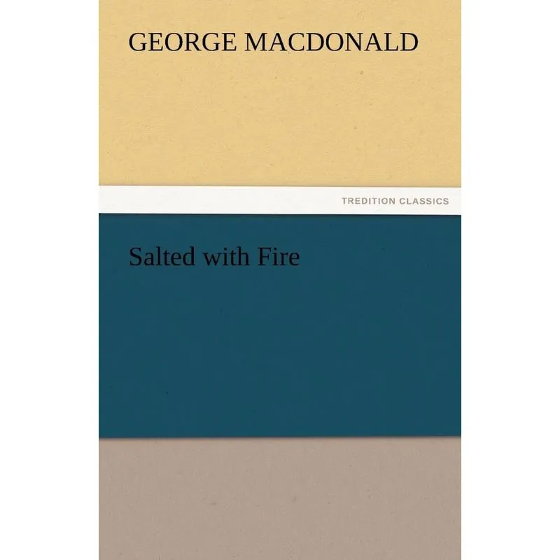 Salted with Fire