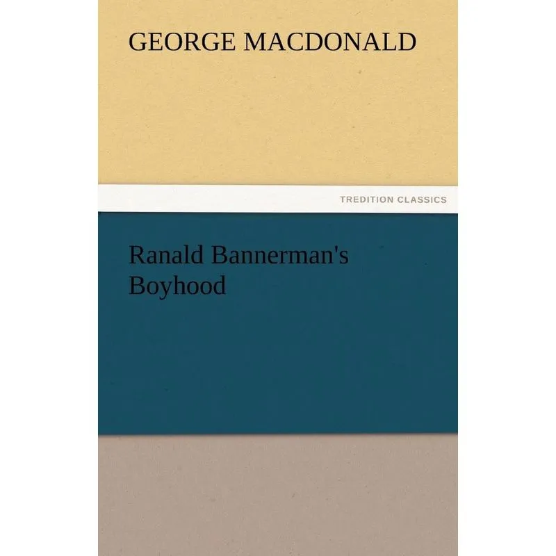 Ranald Bannermans Boyhood