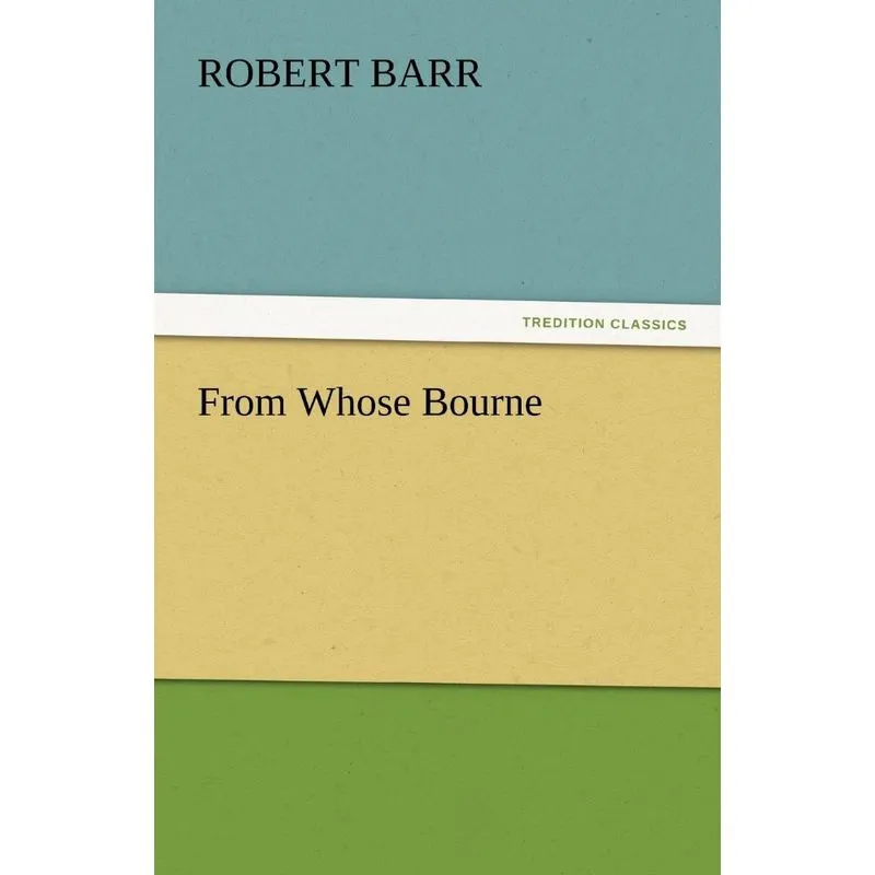 From Whose Bourne