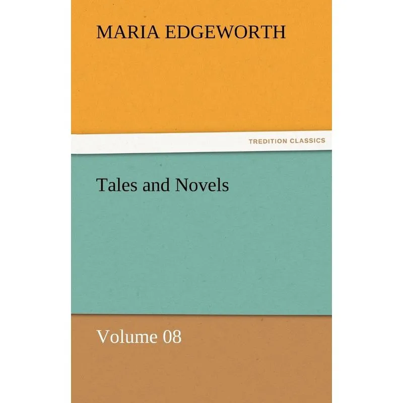 Tales and Novels - Volume 08