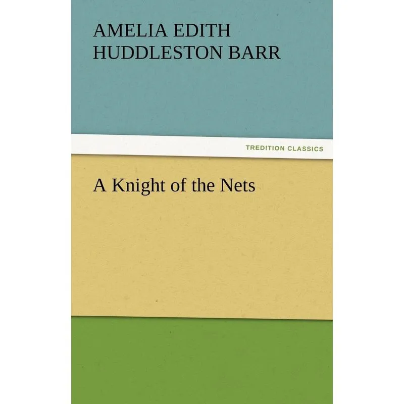 A Knight of the Nets