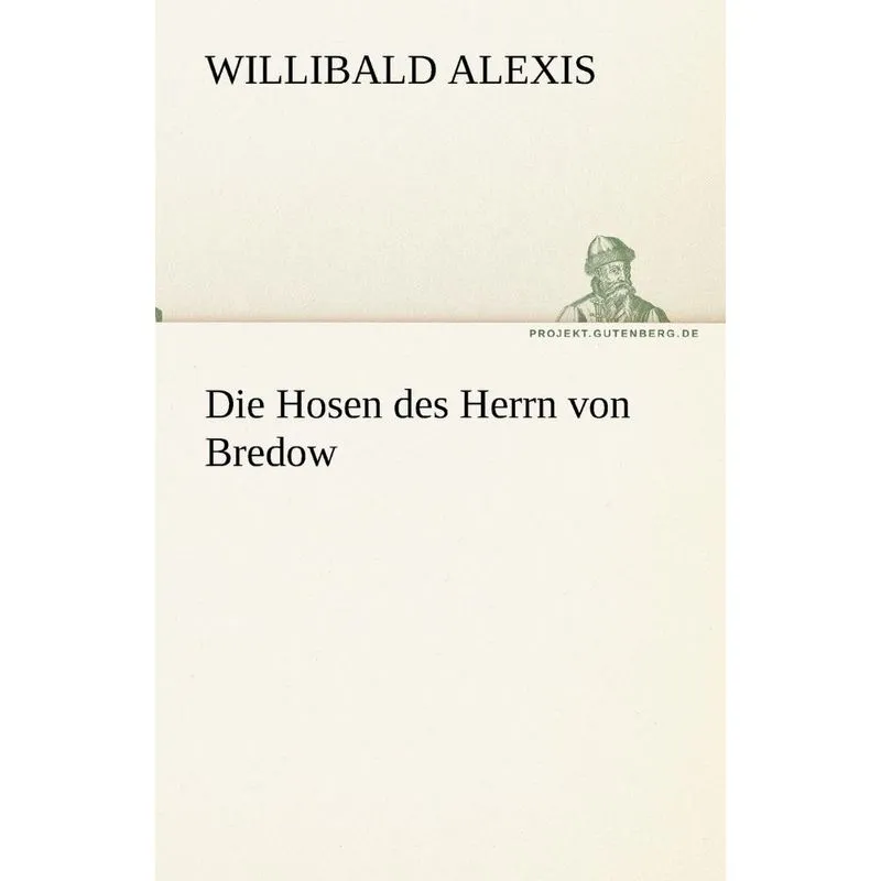 Die Hosen Des Herrn Von Bredow