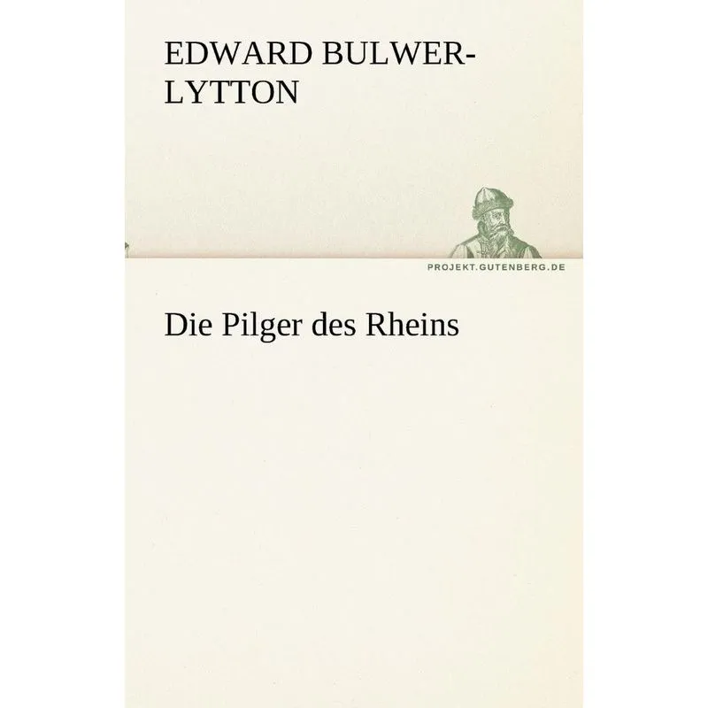 Die Pilger Des Rheins
