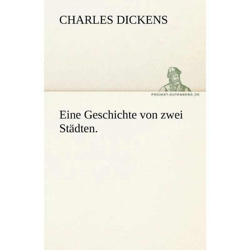 Eine Geschichte Von Zwei Stadten.