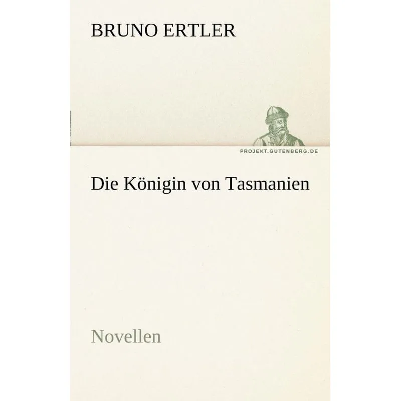 Die Konigin Von Tasmanien