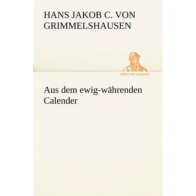 Aus Dem Ewig-Wahrenden Calender
