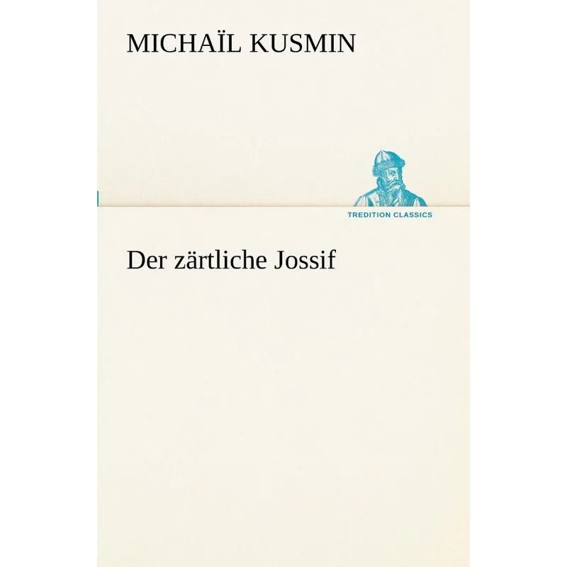 Der Zartliche Jossif