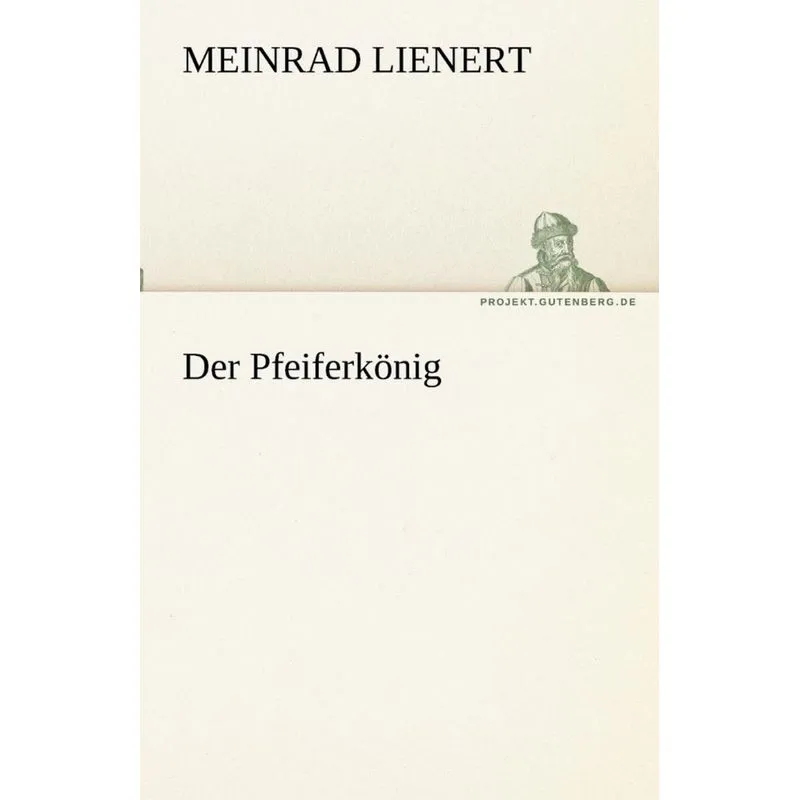 Der Pfeiferkonig