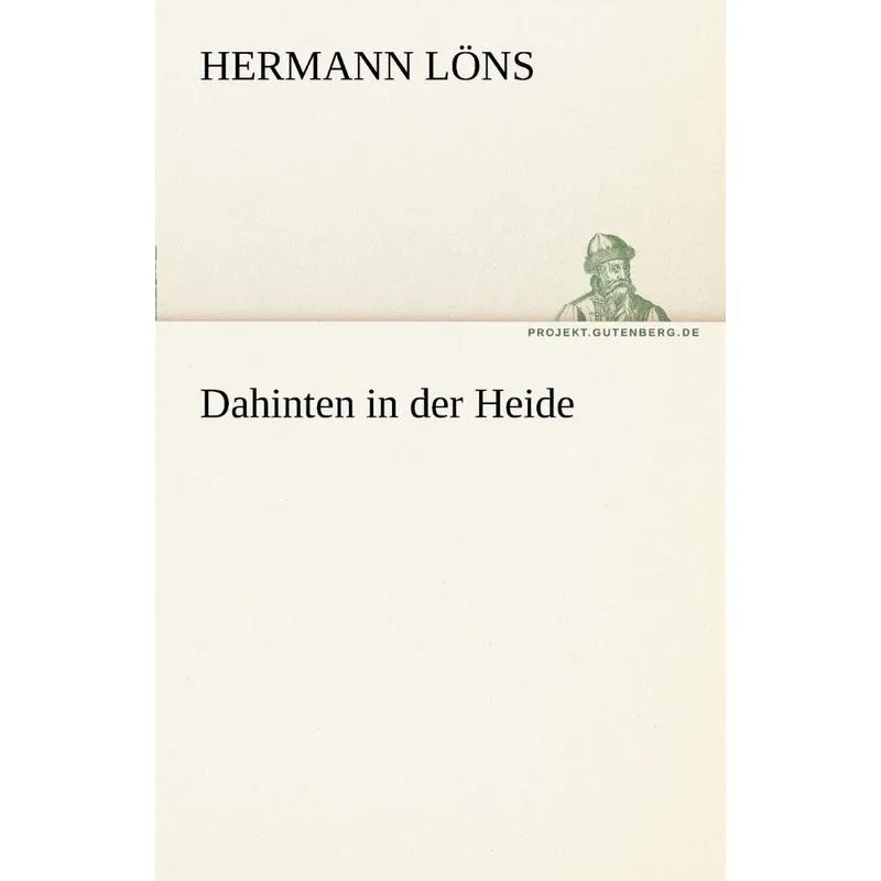 Dahinten in Der Heide