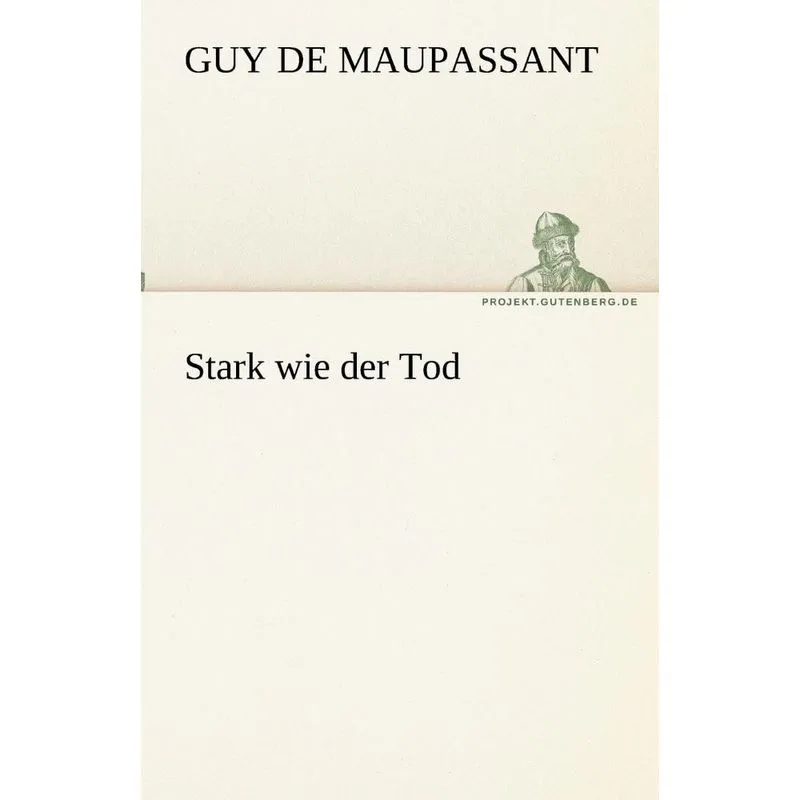 Stark wie der Tod