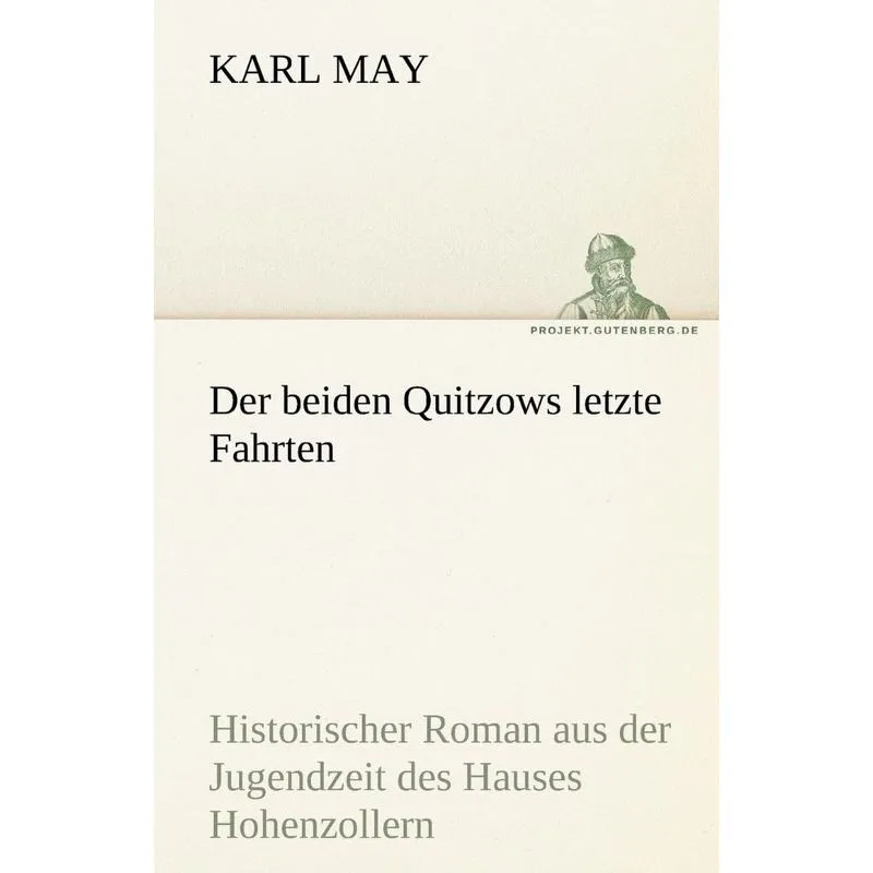 Der Beiden Quitzows Letzte Fahrten