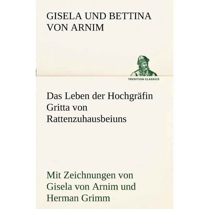 Das Leben Der Hochgrafin Gritta Von Rattenzuhausbeiuns