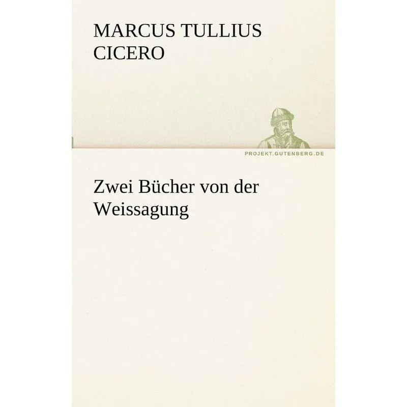 Zwei Bucher Von Der Weissagung