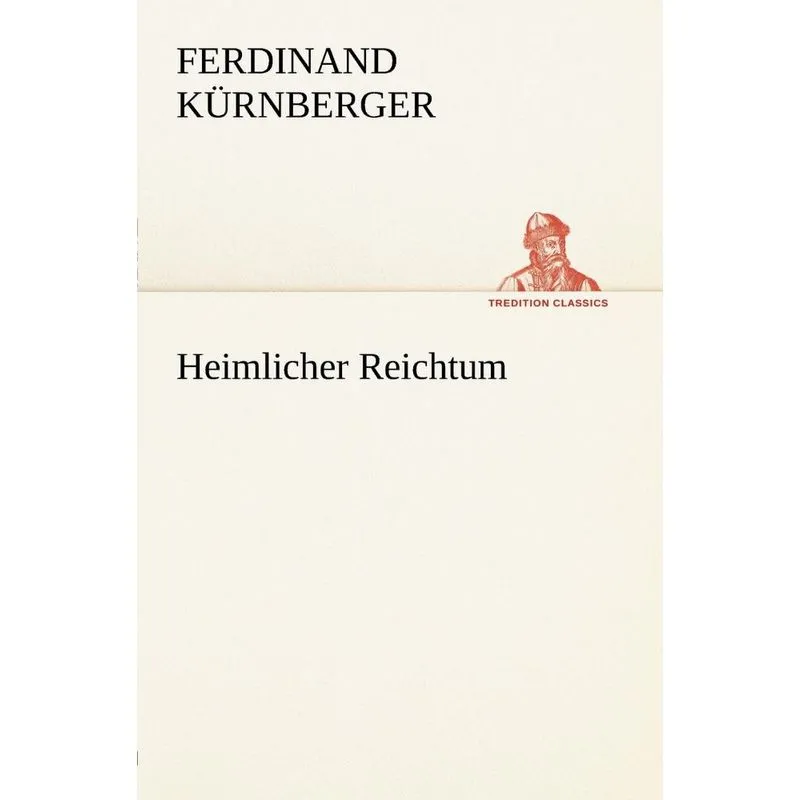 Heimlicher Reichtum