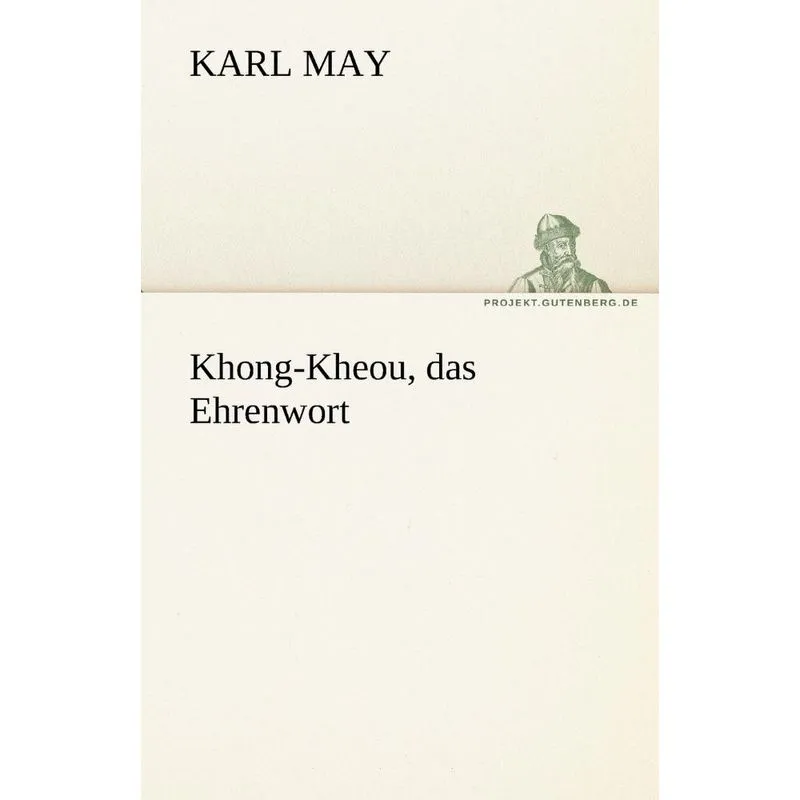 Khong-Kheou, Das Ehrenwort