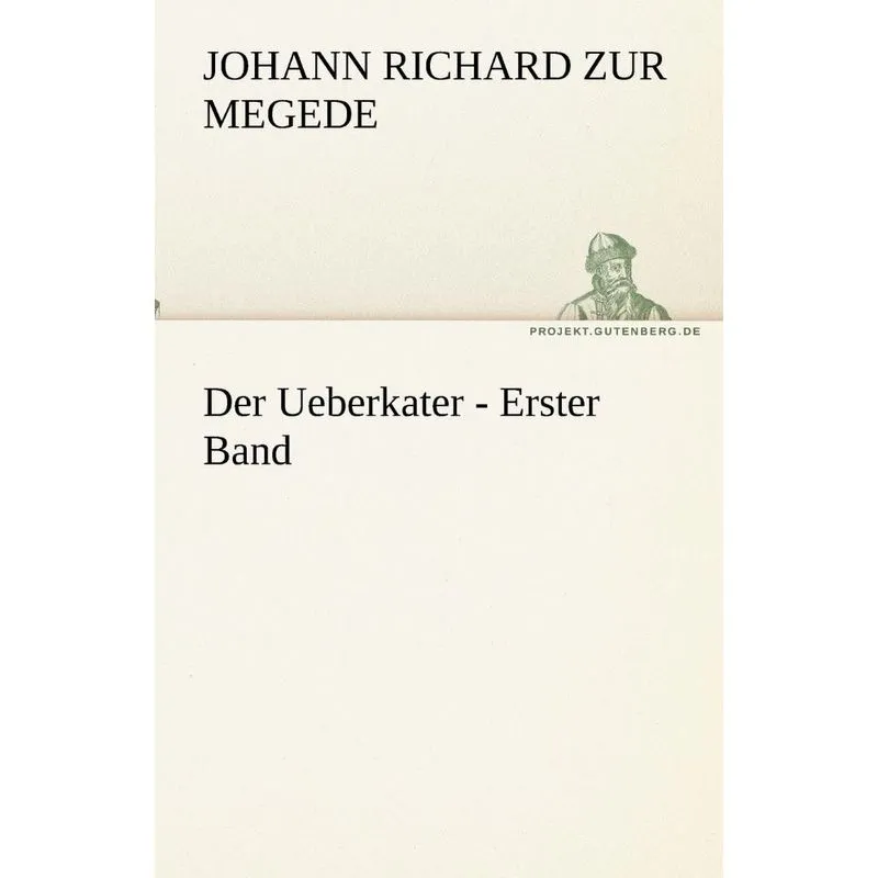 Der Ueberkater - Erster Band