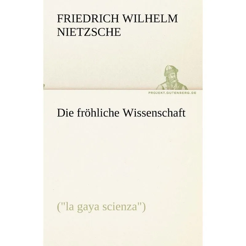 Die fröhliche Wissenschaft